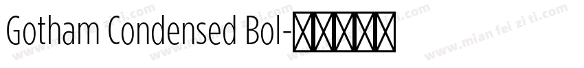Gotham Condensed Bol字体转换